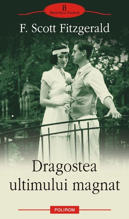 Dragostea ultimului magnat de Francis Scott Fitzgerald