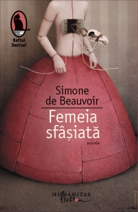 Femeia sfasiata de Simone de Beauvoir