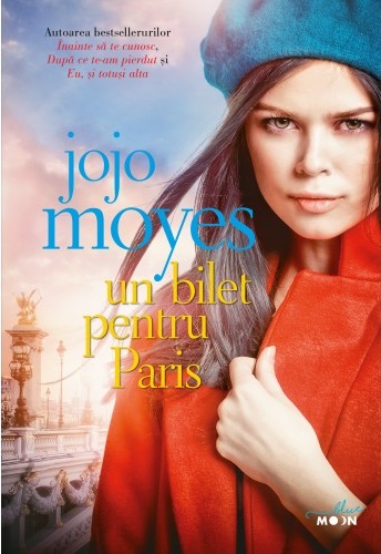 Un bilet pentru Paris de Jojo Moyes