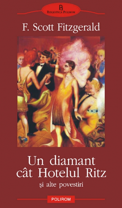 Un diamant cat Hotelul Ritz si alte povestiri de Francis Scott Fitzgerald